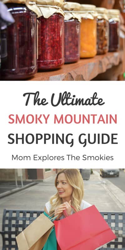 The Ultimate Smoky Mountain Shopping Guide, Mom Explores The Smokies
