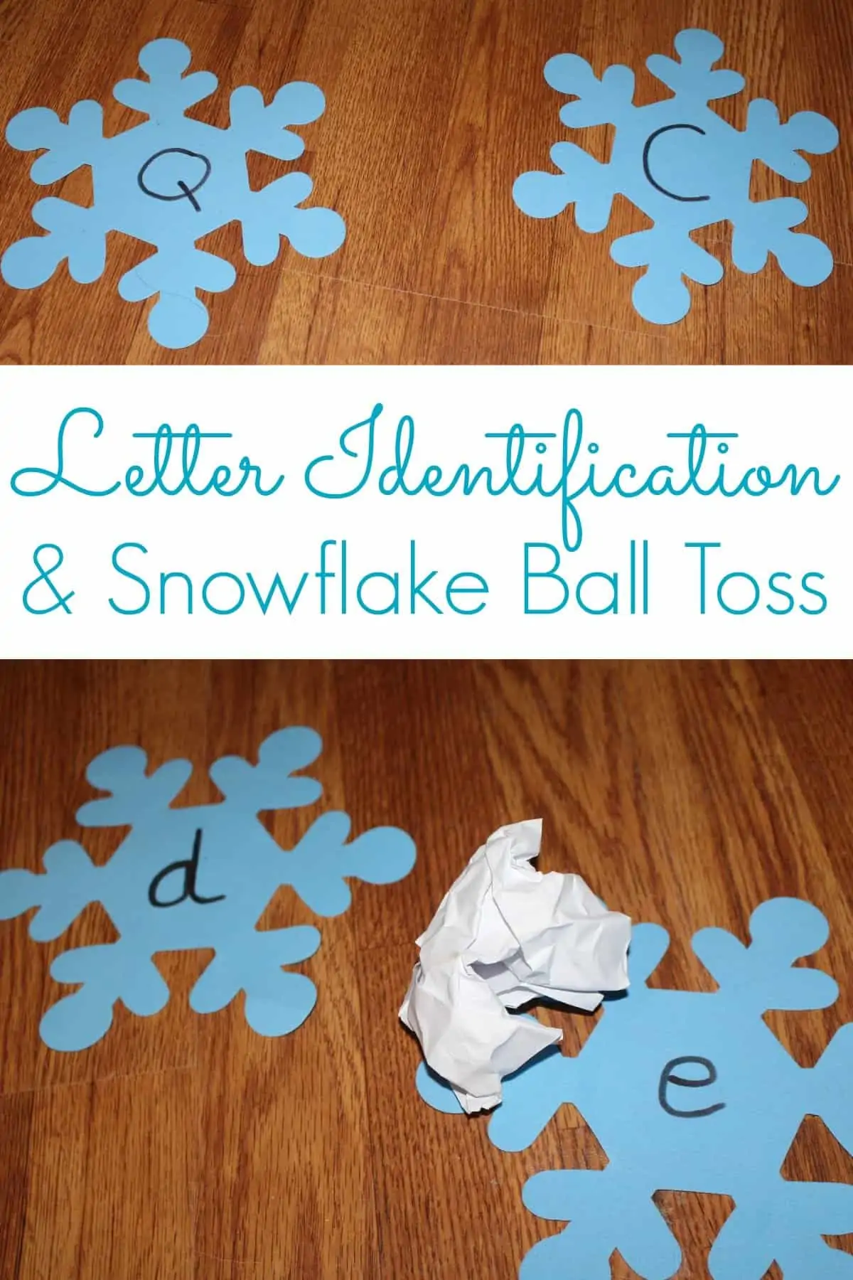 Letter Identification and Snowflake Ball Toss Kids Preschool Activity Mom Explores the Smokies