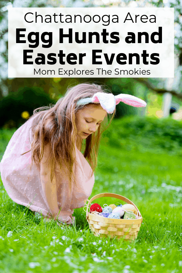 Easter Events and Easter Egg Hunts in Chattanooga East TN Family Fun