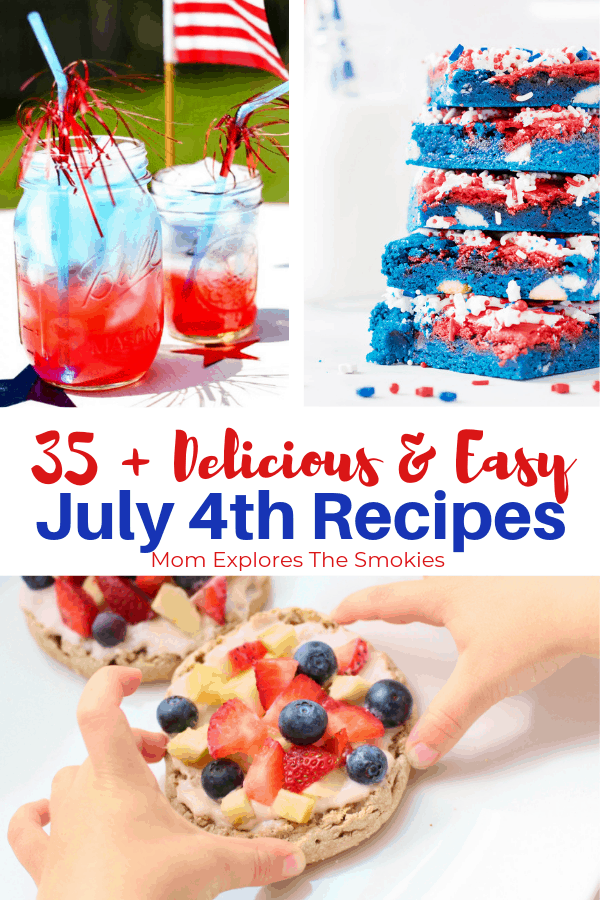 35 + Delicious and Easy July 4th Party Recipes, Mom Explores The Smokies
