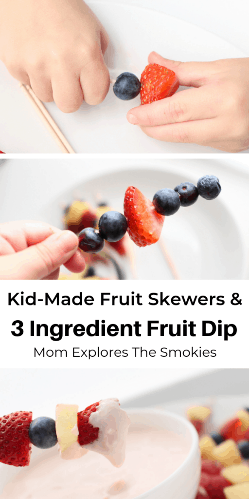 Kid-Made Fruit Skewers and Fruit Dip, July 4th Recipe, Mom Explores The Smokies
