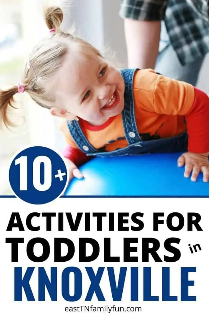 Things to Do in Knoxville With Toddlers