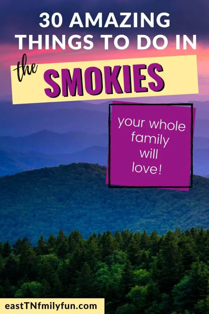 Things to Do in the Smoky Mountains